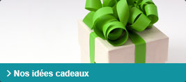 Nos idées cadeaux